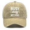 Busy Doing Nothing Unisex Snapback Baseball Hat Caps For Woman Washed Retro Adjustable Baseball Cap Perfect For Street Wear