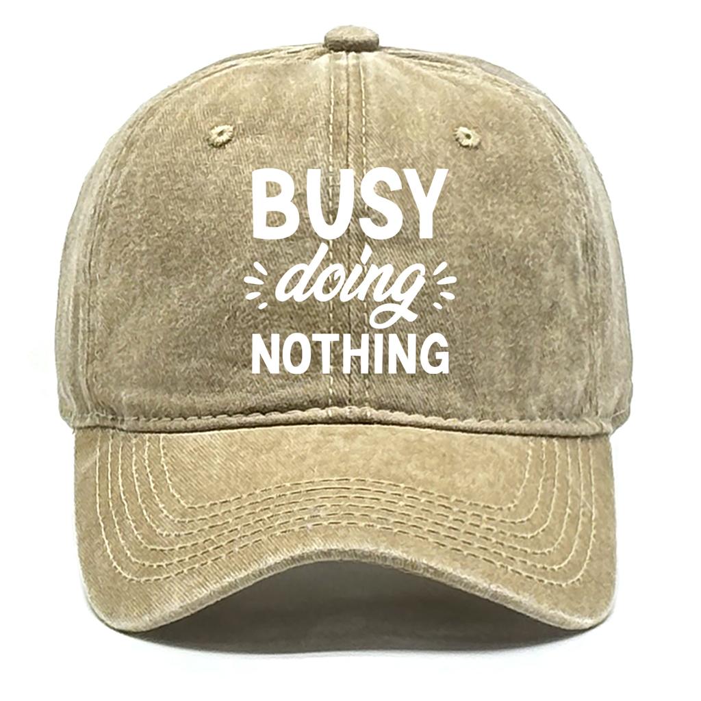 Busy Doing Nothing Unisex Snapback Baseball Hat Caps For Woman Washed Retro Adjustable Baseball Cap Perfect For Street Wear