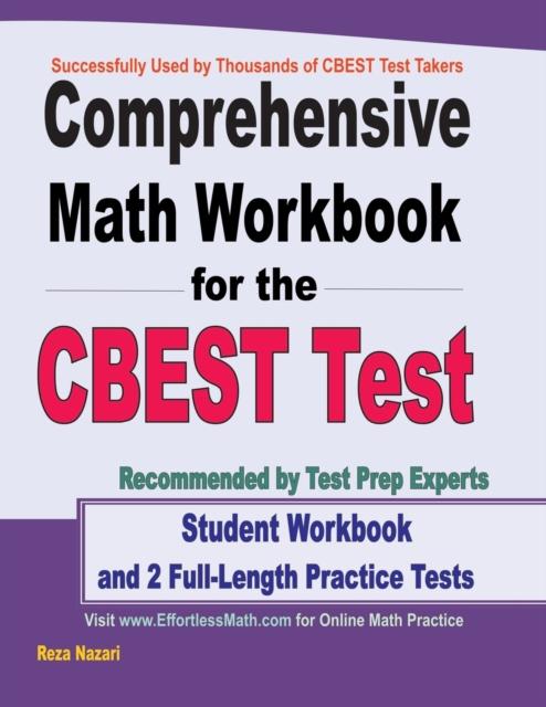 Libro Comprehensive Math Workbook for the CBEST Test : Student Workbook and 2 Full-Length Practice Tests