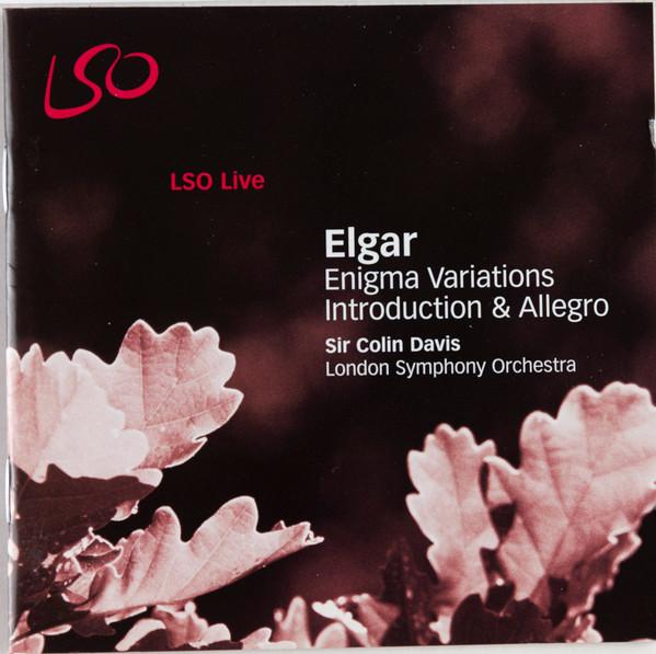 

CD SIR EDWARD ELGAR SIR COLIN DAVIS Enigma Variations Introduction LSO0109 LSO Live 2007 Europe Classical Used