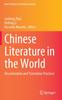 The Chinese Literature In the World : Dissemination and Translation Practices Book