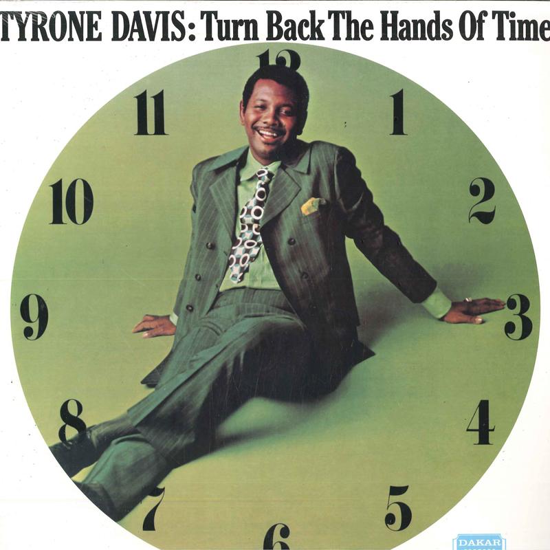 

LP Record TYRONE DAVIS - Turn Back The Hands Of Time SD9027 DAKAR 2004 US Soul/Funk