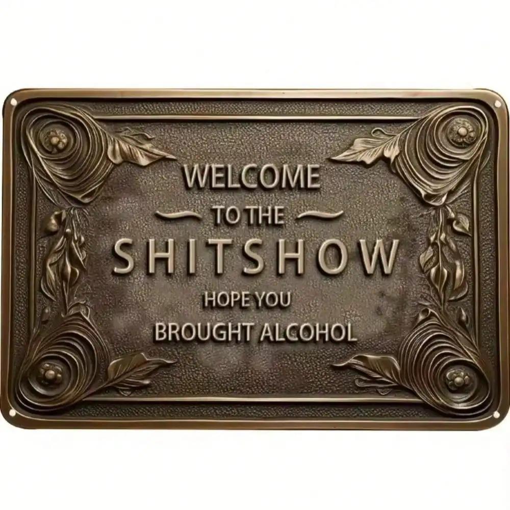 Vintage Humorous Welcome Tin Sign Embossed Metal Wall Decor for Kitchen Bar Yard