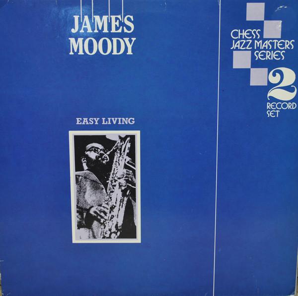 

LP Record JAMES MOODY - Easy Living CXJD6702 Chess 1984 UK Jazz Used