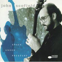 CD JOHN SCOFIELD  Grace Under Pressure CDP7981672 Blue Note 1992 US Jazz Used