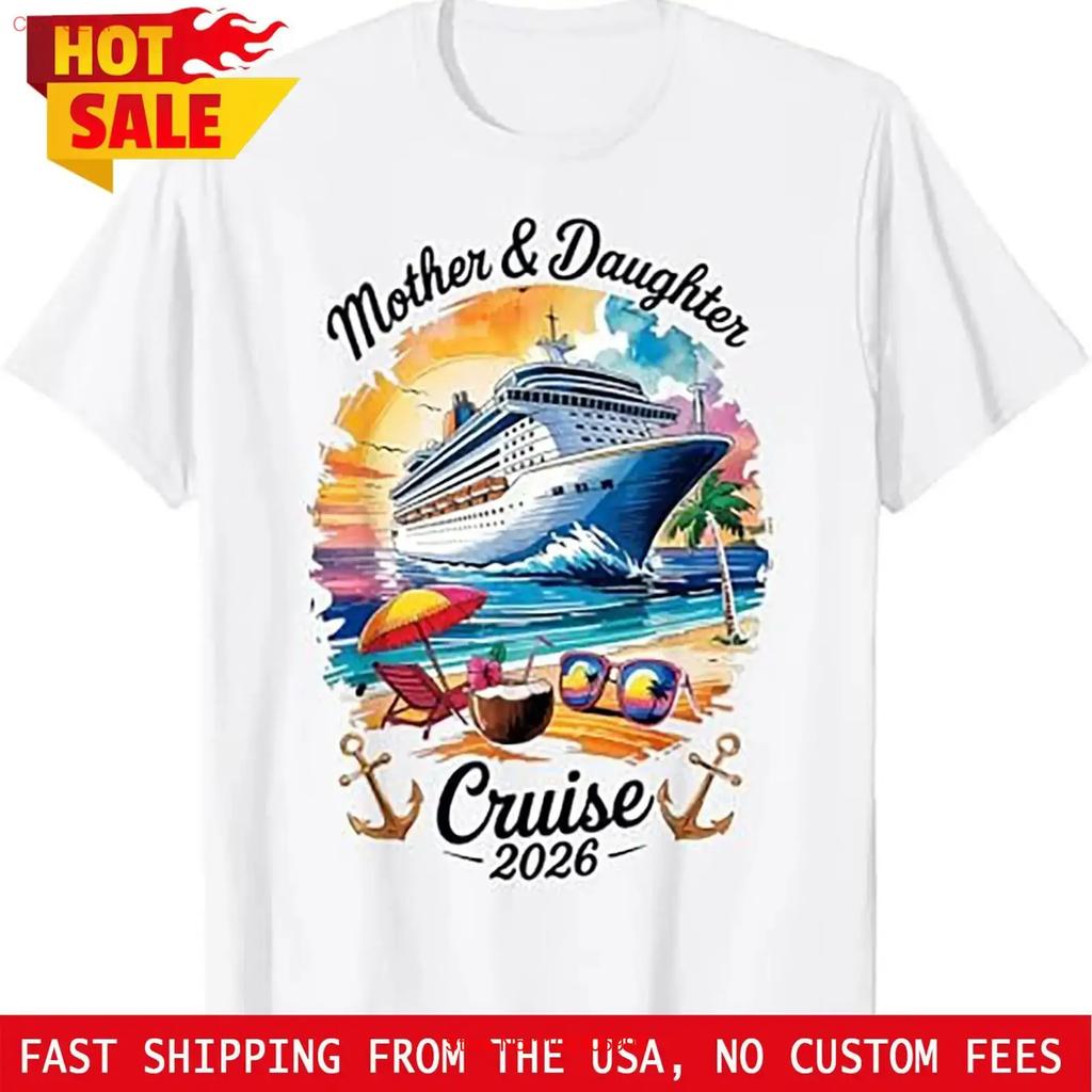 Mother Daughter Cruise 2026 Vacation Trip Matching Family T Shirt 2 Vintage Soft Graphic Slightly Versatile Streetwear