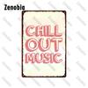 Fun Chill Out Zone Metal Signs Tin Signs Metal Posters Home Decoration Wall Stickers Chill Out Area Retro Tin Plate Wall Decor
