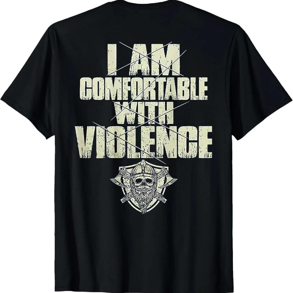

I Am Comfortable With Violence (on back) T-Shirt XXXXXL чёрный