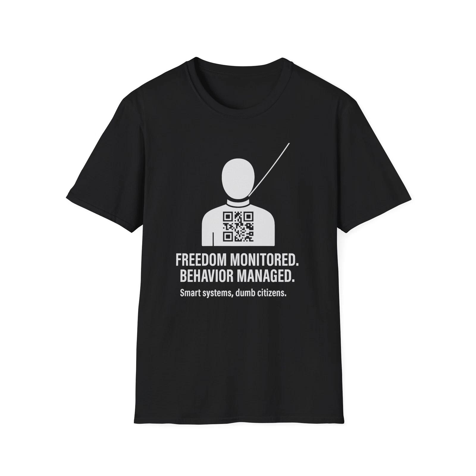 

Freedom Monitored Behavior Managed T shirt, Globalist Resistance Apparel, USA 3XL