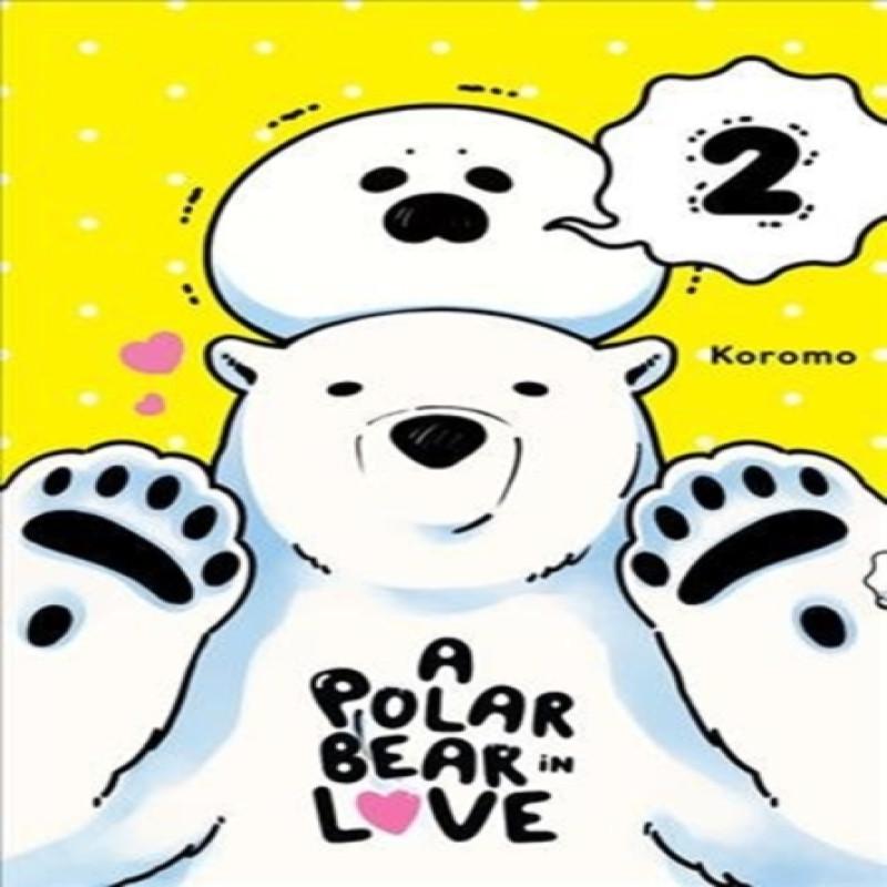 A Polar Bear in Love Vol. 2 by Taylor Engel Paperback Book 9780316441735