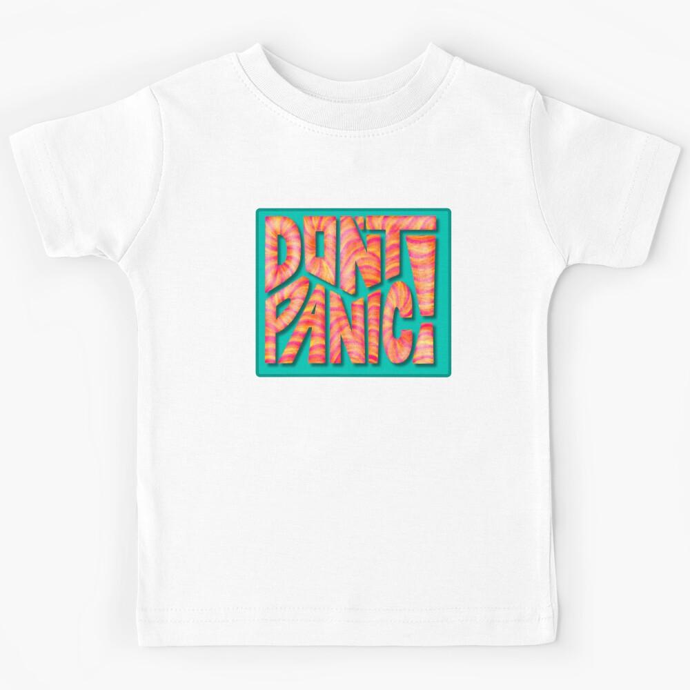 DON T PANIC! Word Art Kids T-Shirt 160