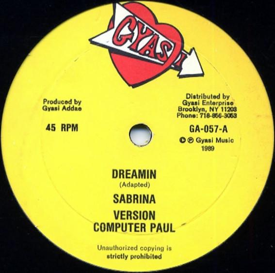 

12inch Record SABRINA 60 COMPUTER PAUL PAT Dreamin Will You Love Me Tomorrow GA057 Gyasi 1989 Jamaica Reggae Ska Dub Used