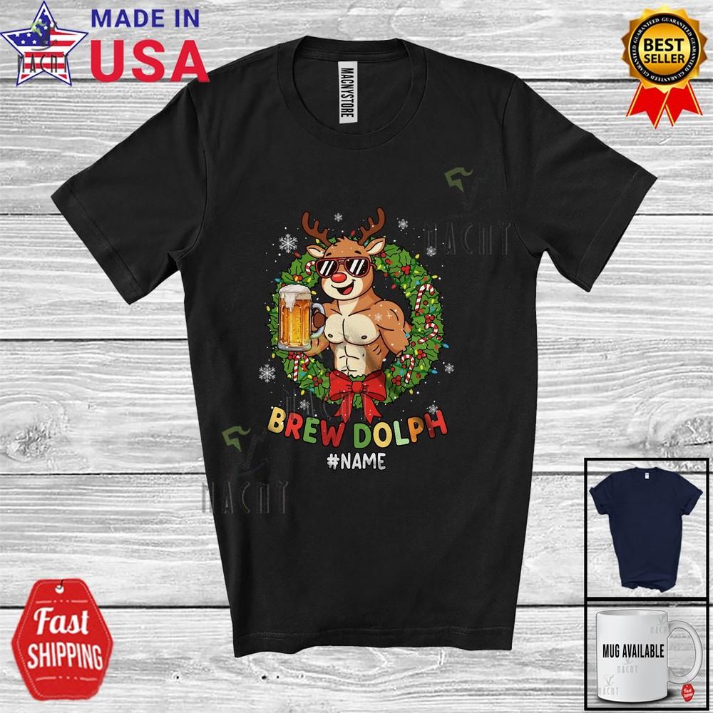 

Custom Name Brew-Dolph Awesome Christmas Reindeer Drinking Beer Drunker Shirt XL