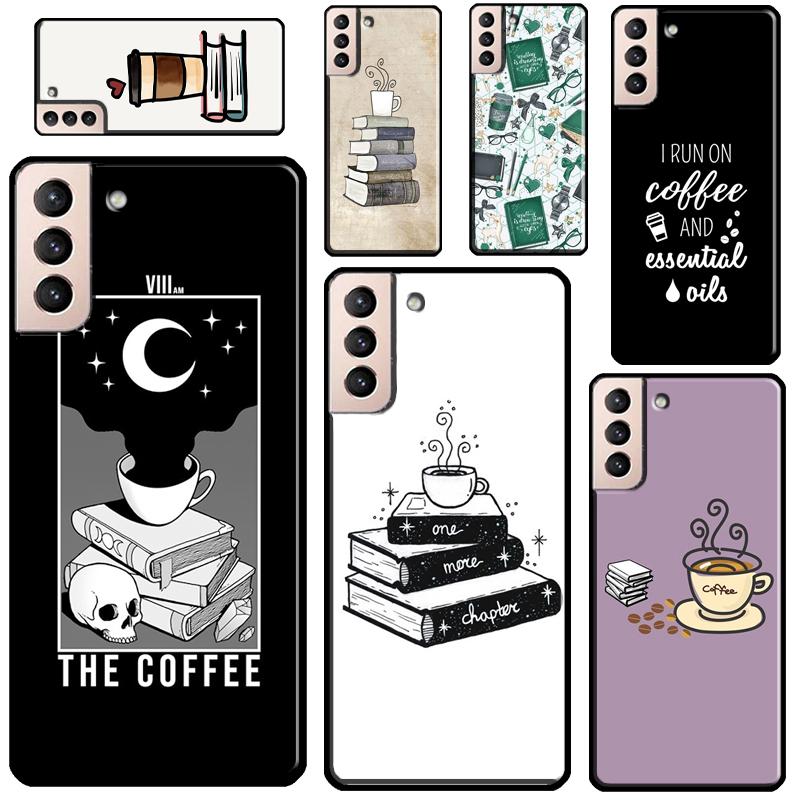 Books And Coffee Phone Case For Samsung Galaxy S21 S22 Ultra Note 20 S20 FE S8 S9 S10 Note 10 Plus Coque