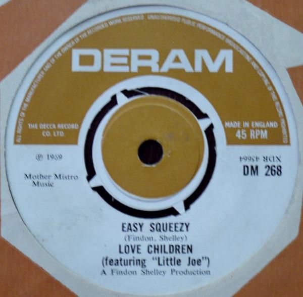 

7inch Record LOVE CHILDREN, LITTLE JOE - Easy Squeezy DM268 Deram 1969 UK Rock Used
