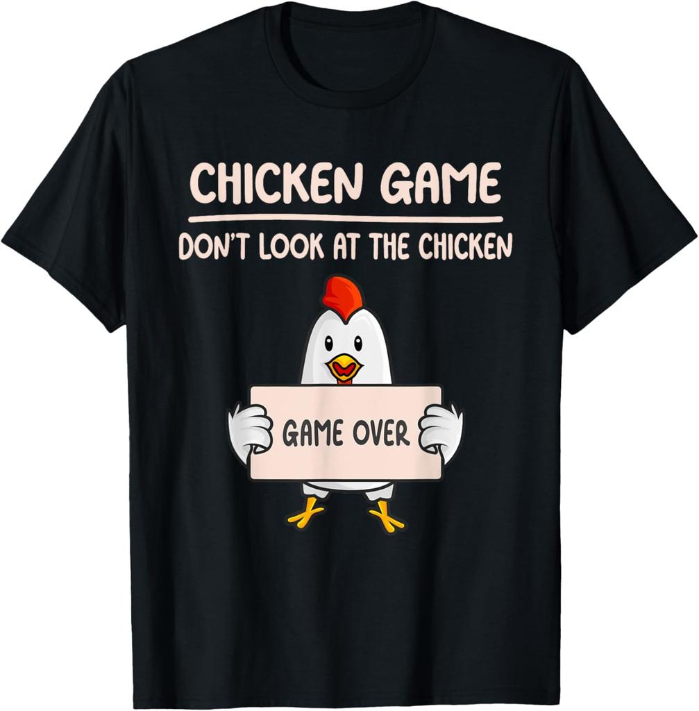 Chicken Game Dont Look At The Chicken Funny Chicken TShirt Printed Graphic Unisex Women T Shirt Unisex Clothing Streetwear Daily