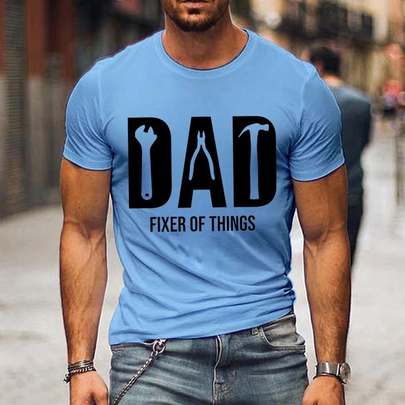 Funny Dad Birthday Shirt,Fixer of Things Shirt Men Tshirt Hip Hop Tops Summer Street T Shirt Oversize Short Sleeve New Dad Shirt