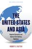 Buch The United States and Asia Regional Dynamics and Twenty-First-Century Relations
