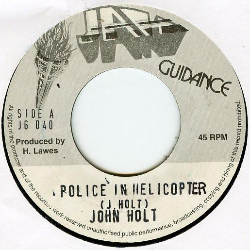

7inch Record JOHN HOLT - Police In Helicopter NONE 2006 Jamaica Reggae, Ska & Dub Used