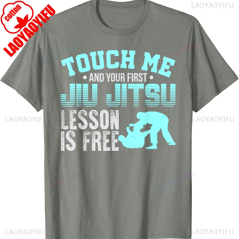 Touch Me First Jiu Jitsu Lesson Is Free Brazilian BJJ Letters Shirt Unisex Graphic Tshirts Crewneck Regular Short Sleeve Tshirt