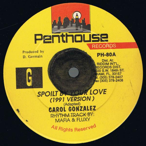 

12inch Record CAROL GONZALEZ DEAN FRASER Spoilt By Your Love Spoilt By You PH80 Penthouse Recor US Reggae Ska Dub Used