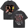 Obsession Film Proč mě nemiluješ Vintage Prané Trička Muži Ženy Gotický Thriller Oversized Y2k Streetwear Dámské Pánské Oblečení