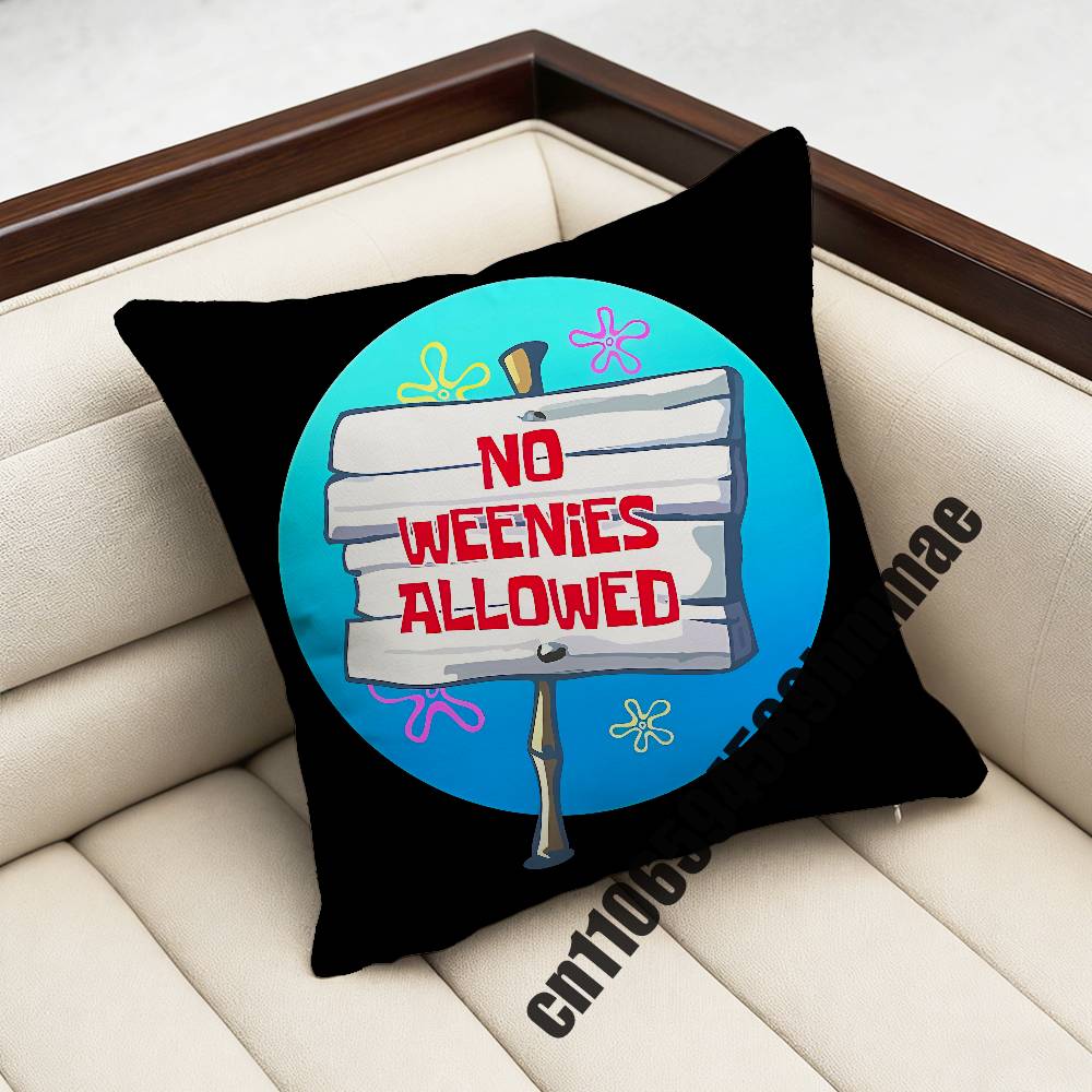 No Weenies Allowed Throw Pillow Case Sham For 45x45cm 35x35cm Square Home Pillowcase Cushion Cover 30x30cm