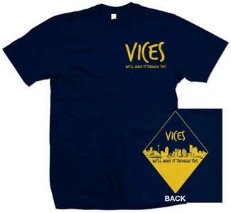 New Music Vices We ll Make It Through This T Shirt 3XL