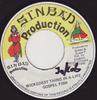 7inch Record GOSPEL FISH  Wickedest Thing In A Life NONE Sinbad Producti Jamaica Reggae Ska  Dub Used