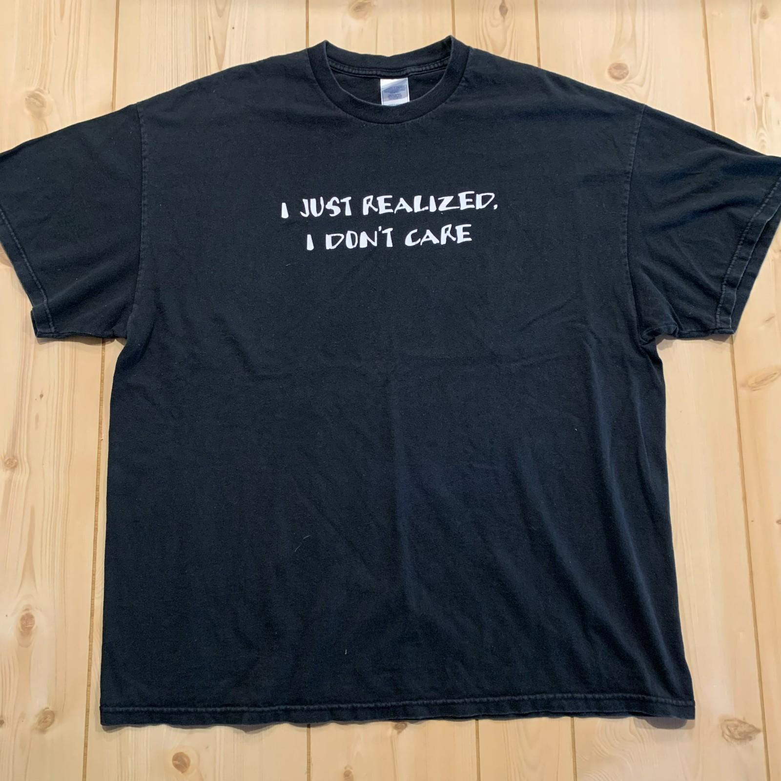 Vintage Y2K I Just Realized I Don t Care Funny Ironic Humor Graphic T-Shirt 2XL Unisex T-Shirt L