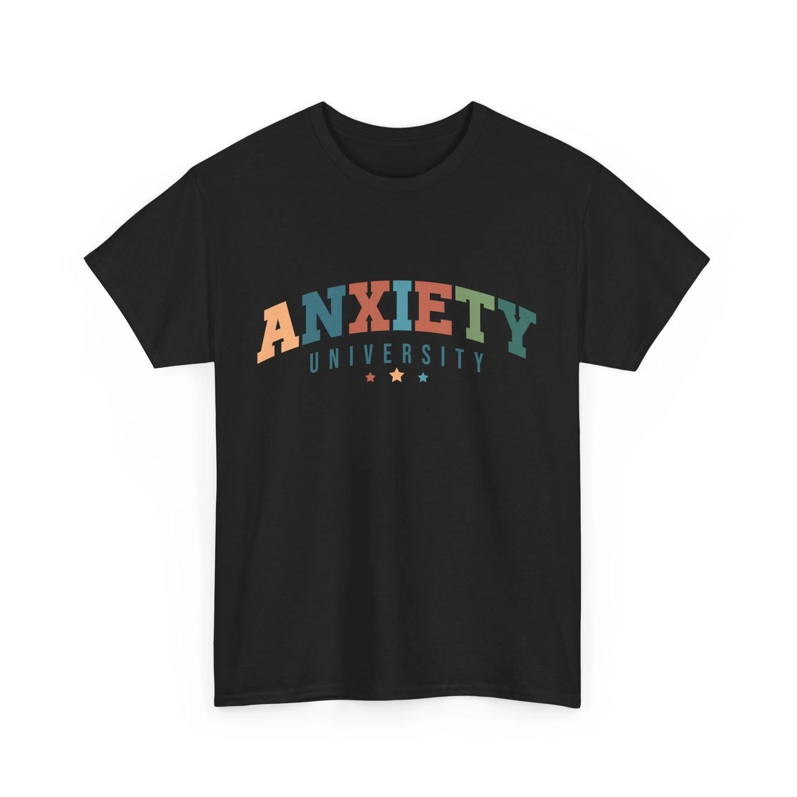 Funny Anxiety T-Shirt - Mental Health Humor - Anxiety University M