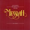 CD ROYAL PHILHARMONIC ORCHESTRA  Golden Moments From Messiah RDCD470 READERS DIGES 1992 UK Classical Used