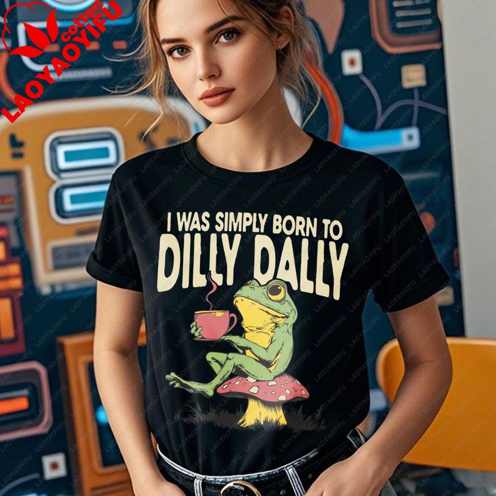 Born To Dilly Dally TShirt Vintage Frog Tshirt Funny Retro Graphic Tee Funny Womens Aesthetic Shirt Daily Life Casual Tops