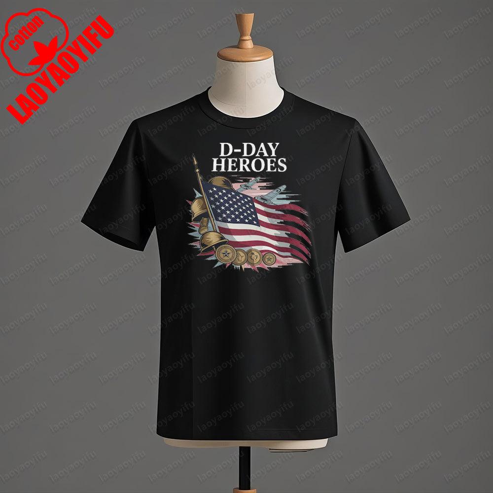D Day Heroes T Shirt American Flag WW2 Tshirt Military Apparel Veteran Remembrance Day T Shirt Men Crewneck Cotton Short Sleeve