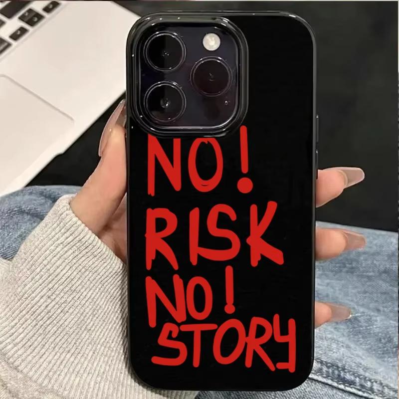 Fashion No RISK NO STORY Phone Case For iPhone 17 16 15 14 13 12 11 Pro Max 16e 17 Air X XR XS 7 8 SE Shockproof Soft Cover