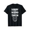Sorry This Beard Is Taken Shirt Valentines Day For Him T-Shirt Funny Graphic Tshirts For Men Women Round Neck Loose Casual Te...