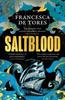 Saltblood by Francesca De Tores Paperback Book 9781526661319