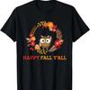 Happy Fall Y'all - Cute Owl Southerner Wreath - Brown T-Shirt