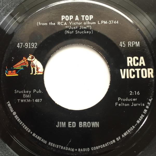 

7inch Record JIM ED BROWN - Pop A Top / Too Good To Be True 479192 RCA Victor 1967 US Folk Used