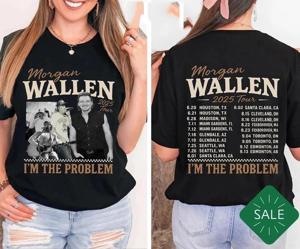 Morgan Wallen Im The Problem Tour 2025 Shirt Morgan 2025 Concert Fan Shirt S