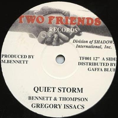 12-Zoll-Schallplatte GREGORY ISAACS - Quiet Storm / (D/H Mix); (Acapella  TF001 Two Friends 1985 UK Reggae, Ska & Dub Gebraucht