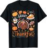 Thanksgiving Thankful Funny Turkey Thanksgiving Men Women T-Shirt HOT ITEM Unisex T-Shirt