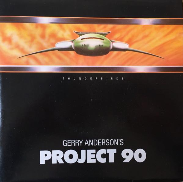 7inch Record GERRY ANDERSON'S PROJECT 90 - Project 90 SPV1 In Tape 1990 UK Dance & Electronica Used