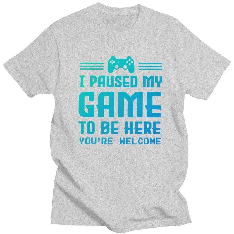 Custom I Paused My Game To Be Here F T Shirt for Men Tshirt Casual Tees Gamer Gift Tshirt Clothing
