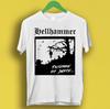 Hellhammer  Triumph Of Death Demo Celtic Frost Tom Warrior Gift Tee T Shirt P30