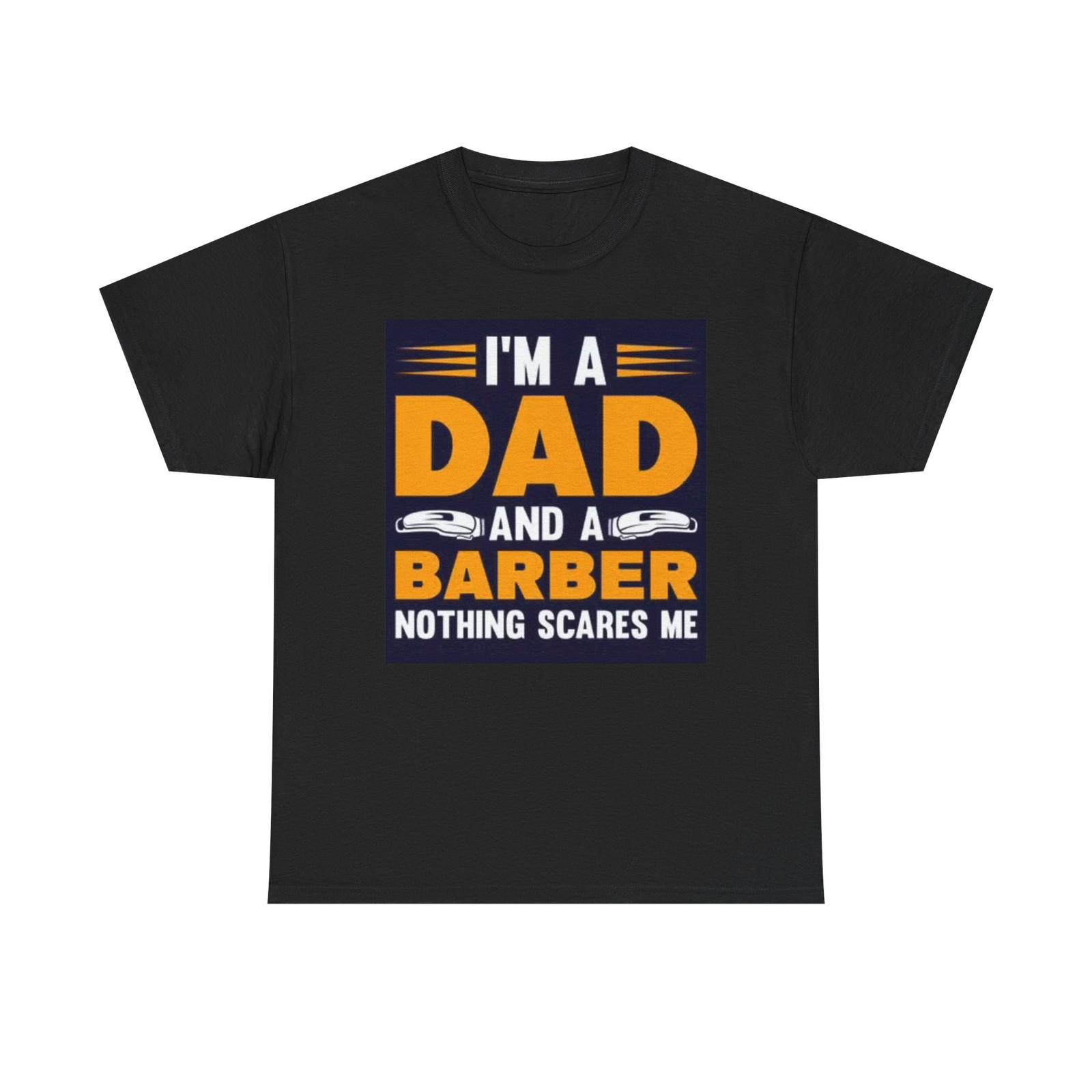 

Dad And A Barber Graphic T Shirt Mens Womens Tees Top Funny Jokes Unisex Heavy Cotton Tee L
