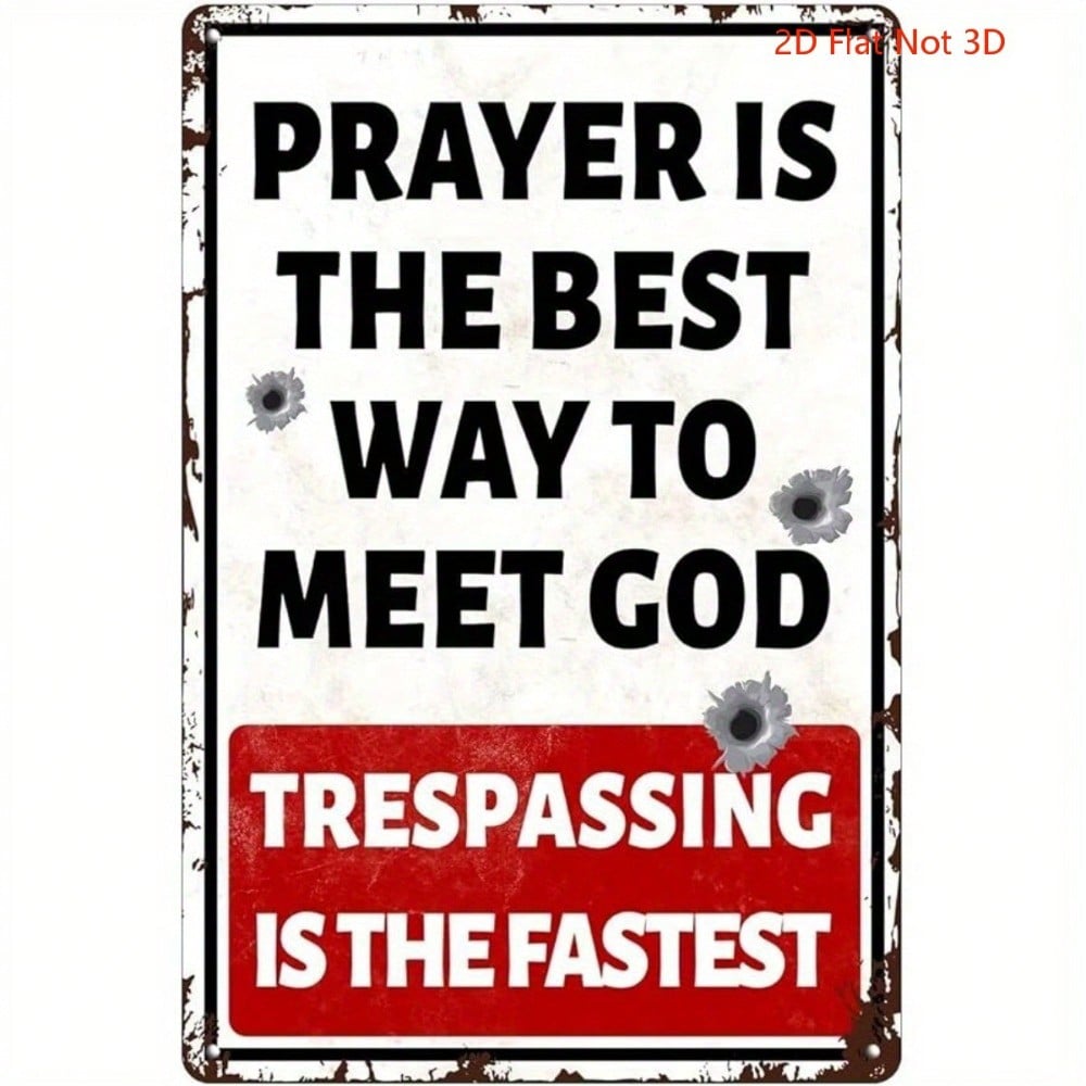Funny No Trespassing Tin Sign – Vintage Metal Plaque for Garage Bar Man Cave Wall Decor, Fastest Way To Meet God