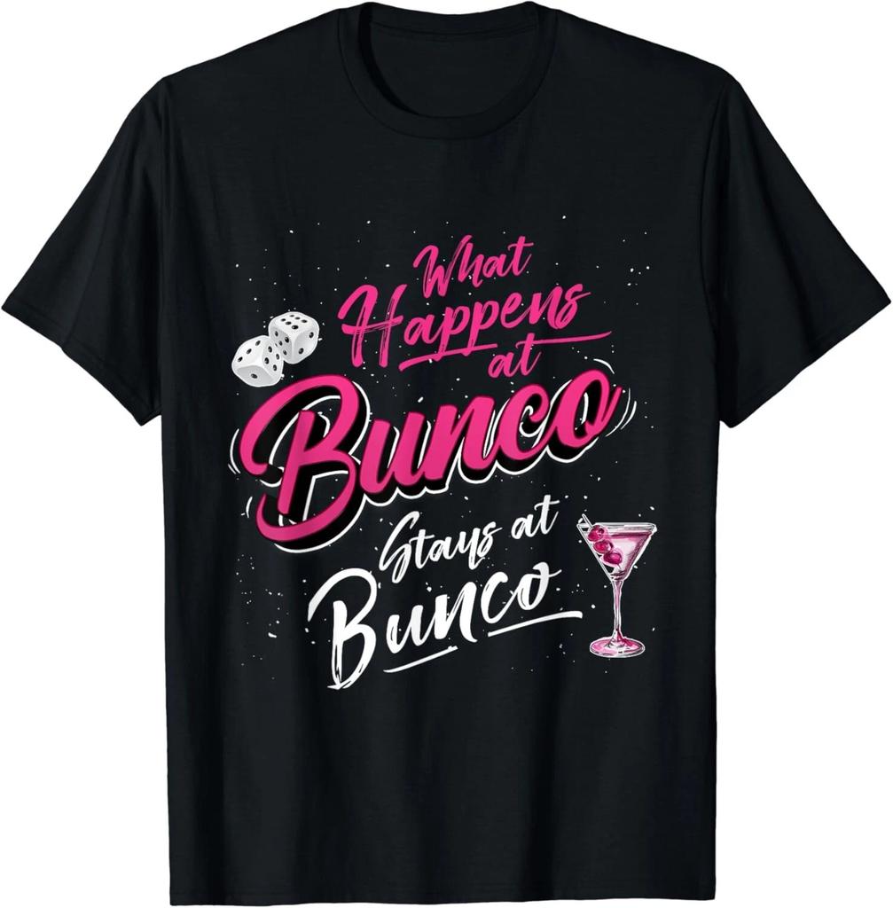 What Happens at Bunco Stays at Bunco Funny Bunco Game Night Gift Unisex T-Shirt