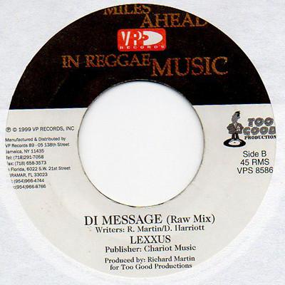 

7inch Record LEXXUS - Di Message VPS8586 VP Records, Too 1999 US Reggae, Ska & Dub Used