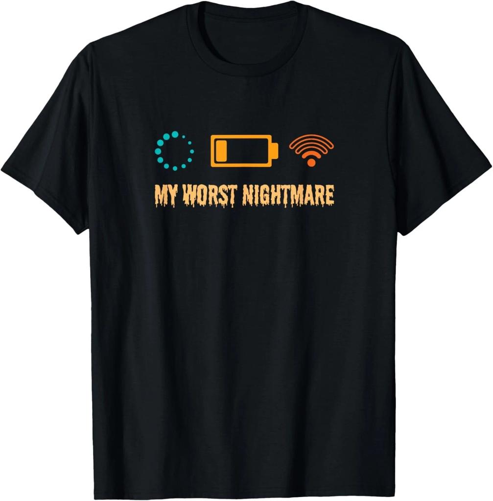 My Worst Nightmare Funny gifts for Gamers T- Shirt